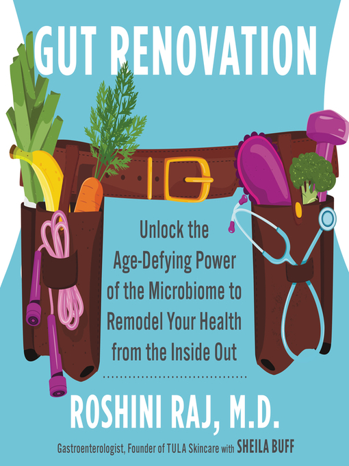 Title details for Gut Renovation by Dr. Roshini Raj - Available